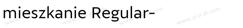 mieszkanie Regular字体转换 mieszkanie Regular字体转换